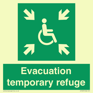 Evacuation temporary refuge